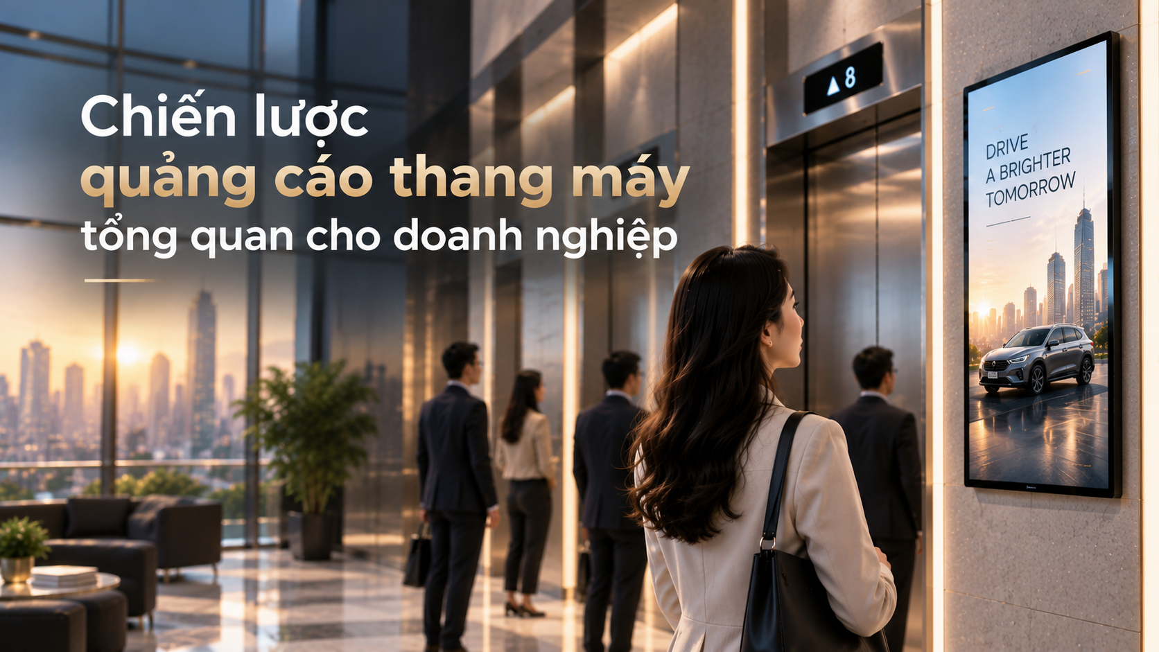 Chiến lược quảng cáo thang máy tổng quan cho doanh nghiệp